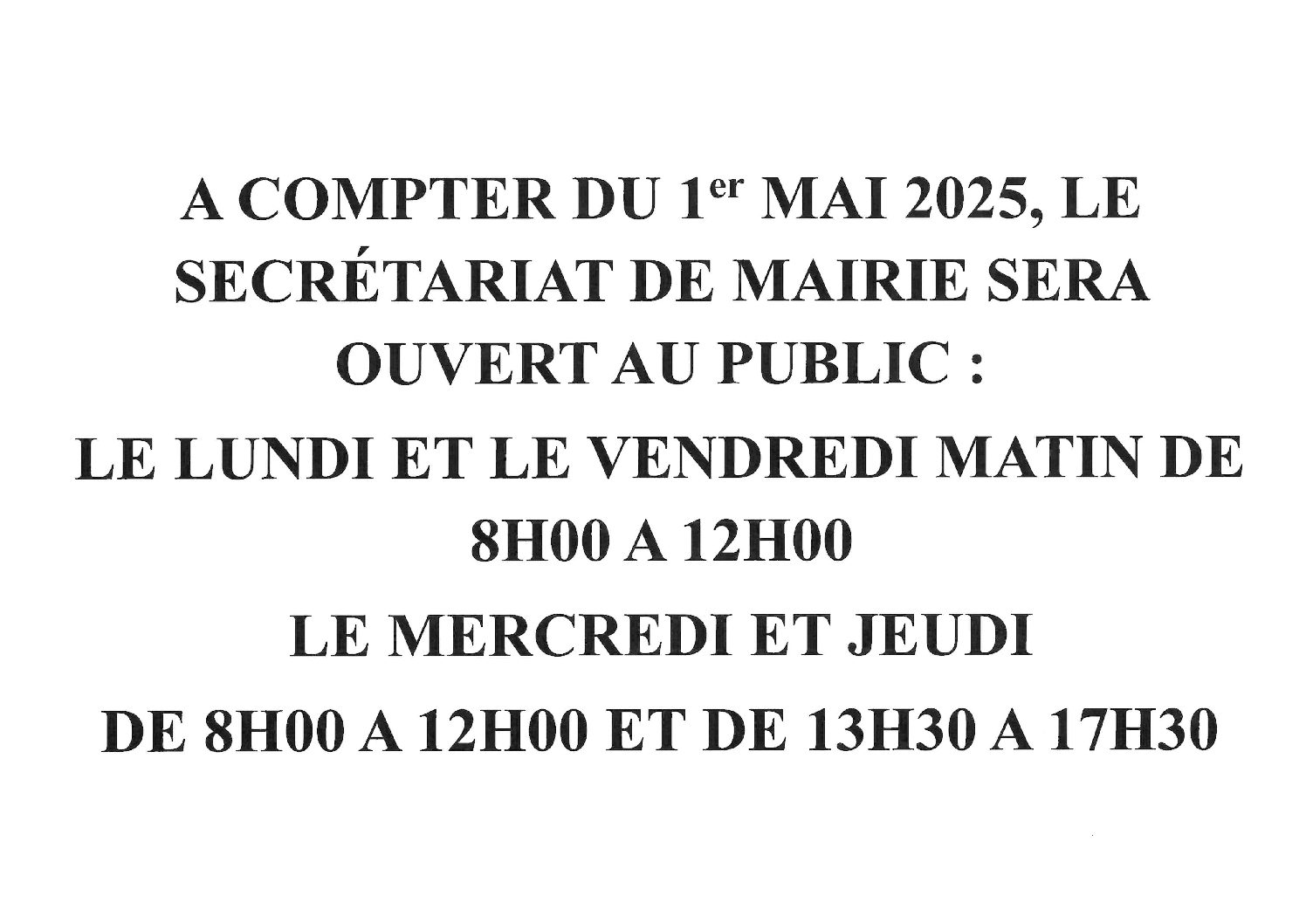 HORAIRES OUVERTURE DU SECRETARIAT DE MAIRIE
