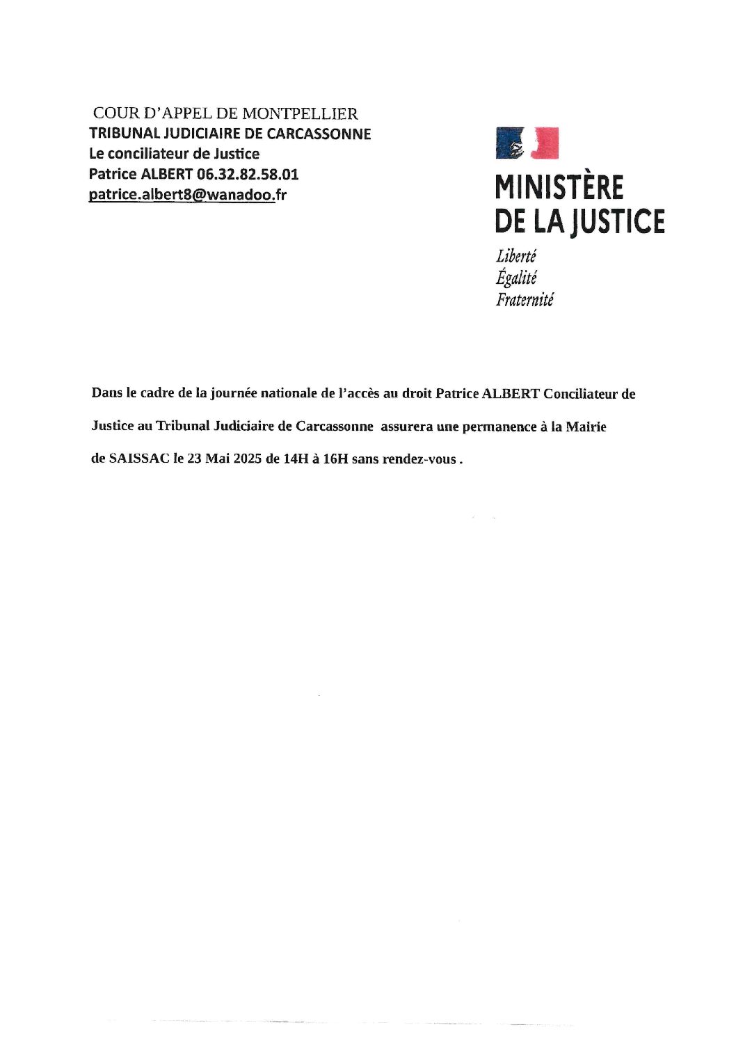 Présence de Mr ALBERT, conciliateur de justice